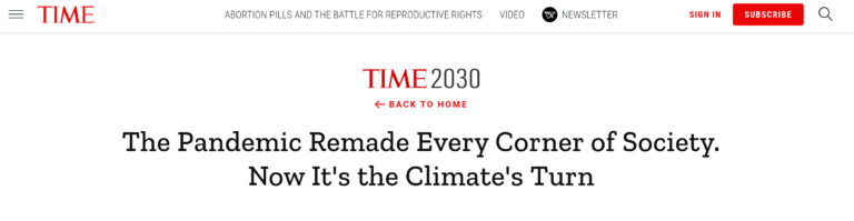 Time Mag seeks climate lockdowns & Great Reset: ‘The Pandemic Remade Every Corner of Society. Now It’s the Climate’s Turn’ – COVID ‘can lead us to a better, greener world’
