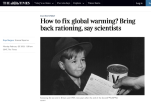 Major British Newspaper Promotes Bringing ‘Back Rationing’ to ‘Fix Global Warming’ – ‘Create a scarcity of fossil fuels’